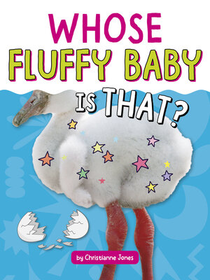 cover image of Whose Fluffy Baby Is That?